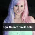 Ogni quanto fare la tinta ai capelli